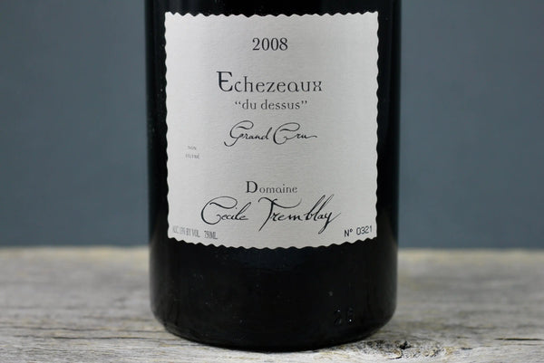 2008 Cecile Tremblay Echezeaux ’Du Dessus’ - $400 + - 2008 - 750ml - Appellation: Vosne-Romanee - Bottle Size: 750ml