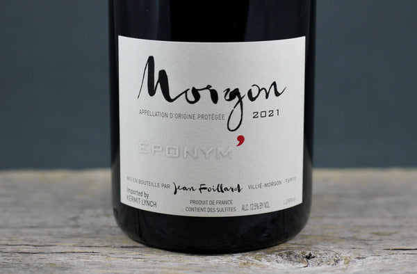 2021 Jean Foillard Morgon Eponym - $40-$60 - 2021 - 750ml - Appellation: Morgon - Beaujolais