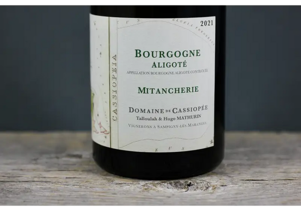 2021 Domaine de Cassiopée Bourgogne Aligoté Mitancherie - $60-$100 - 2021 - 750ml - Aligote - Bourgogne